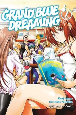GRAND BLUE DREAMING 01 | 9788411401302 | INOUE, KENJI / YOSHIOKA, KIMITAKE