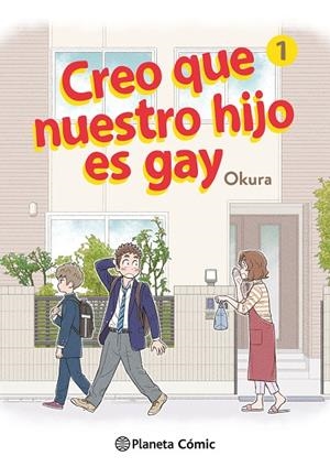 CREO QUE NUESTRO HIJO ES GAY 01 | 9788411125659 | OKURA