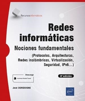 REDES INFORMÁTICAS - 8 ED. | 9782409038266 | DORDOIGNE, JOSE