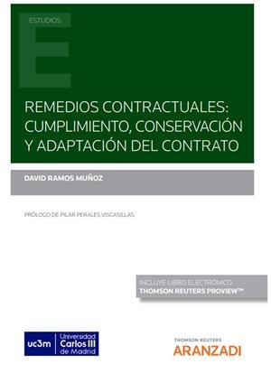 REMEDIOS CONTRACTUALES : CUMPLIMIENTO, CONSERVACIÓN Y ADAPTACIÓN DEL CONTRATO | 9788411251082 | RAMOS MUÑOZ, DAVID