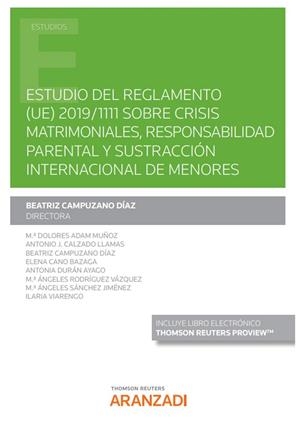 ESTUDIO DEL REGLAMENTO (UE) 2019/1111 SOBRE CRISIS MATRIMONIALES, RESPONSABILIDAD PARENTAL... | 9788411251464 | CAMPUZANO DIAZ, BEATRIZ