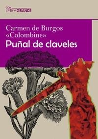 PUÑAL DE CLAVELES | 9788412552904 | COLOMBINE, CARMEN DE BURGOS