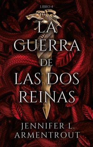 DE SANGRE Y CENIZA 04. LA GUERRA DE LAS DOS REINAS | 9788417854836 | ARMENTROUT, JENNIFER
