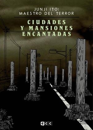 JUNJI ITO : MAESTRO DEL TERROR - CIUDADES Y MANSIONES ENCANTADAS | 9788419518118 | ITO, JUNJI