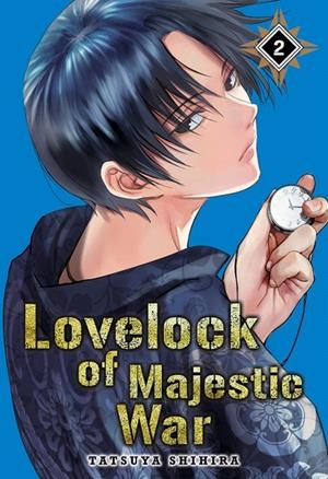 LOVELOCK OF MAJESTIC WAR 02 | 9788419536174 | SHIHIRA, TATSUYA