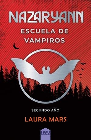 NAZARYANN ESCUELA DE VAMPIROS SEGUNDO AÑO | 9788417268756 | MARS, LAURA