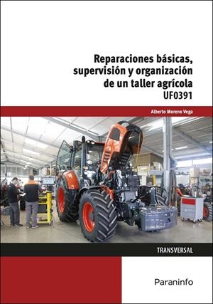 REPARACIONES BASICAS SUPERVISION Y ORGANIZACION DE UN TALLER | 9788497329897 | MORENO VEGA, ALBERTO