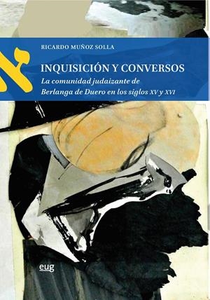 INQUISICION Y CONVERSOS | 9788433870315 | MUÑOZ SOLIA, RICARDO