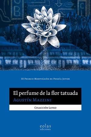 PERFUME DE LA FLOR TATUADA, EL | 9788419453181 | MAZZINI, AGUSTÍN