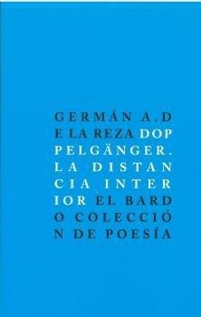 DOPPELGANGER LA DISTANCIA INTERIOR | 9788482552309 | DE LA REZA, GERMAN