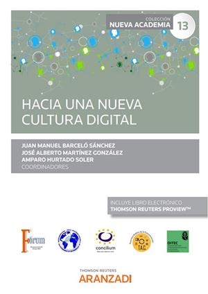 HACIA UNA NUEVA CULTURA DIGITAL (CONGRESO FORUM NUM 13) | 9788411242912 | BARCELÓ SÁNCHEZ, JUAN MANUEL / MARTÍNEZ GONZÁLEZ, JOSÉ ALBERTO / HURTADO SOLER, AMPARO