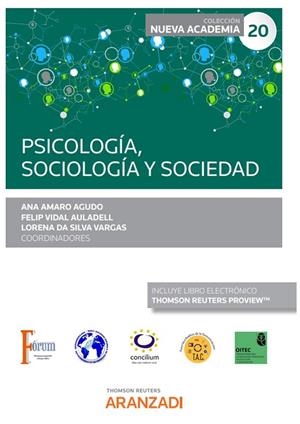 PSICOLOGIA SOCIOLOGIA Y SOCIEDAD (CONGRESO FORUM NUM 20) | 9788411243124 | AMARO AGUDO, ANA / VIDAL AULADELL, FELIP / DA SILVA VARGAS, LORENA