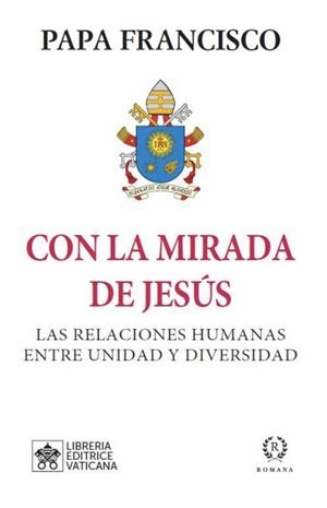 CON LA MIRADA DE JESÚS | 9788419240057 | PAPA FRANCISCO
