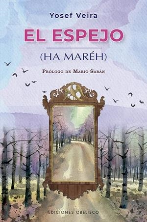 ESPEJO, EL (HA MARÉH) | 9788491119302 | VEIRA, YOSEF