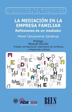 MEDIACIÓN EN LA EMPRESA FAMILIAR, LA | 9788429026948 | CANYAMERES SANAHUJA, MANEL