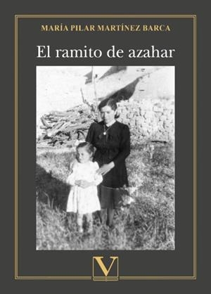 RAMITO DE AZAHAR, EL | 9788413378749 | MARTÍNEZ BARCA, MARÍA PILAR