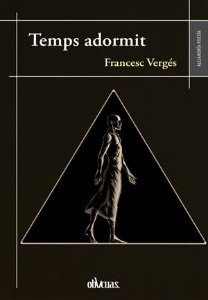 TEMPS ADORMIT | 9788419246370 | VERGES, FRANCESC