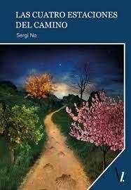 CUATRO ESTACIONES DEL CAMINO | 9788419246455 | NO, SERGI