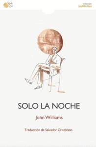 SOLO LA NOCHE | 9788418699658 | WILLIANS, JOHN