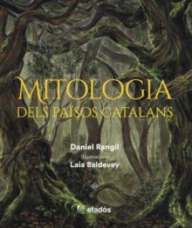 MITOLOGIA DEL PAÏSOS CATALANS | 9788419239518 | RANGIL, DANIEL