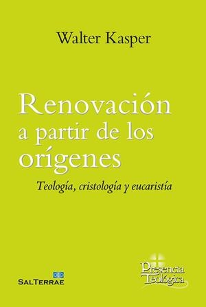 RENOVACIÓN A PARTIR DE LOS ORÍGENES | 9788429330847 | KASPER, WALTER