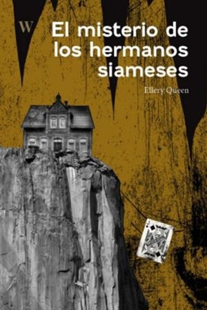 MISTERIO DE LOS HERMANOS SIAMESES, EL | 9788412502640 | QUEEN, ELLERY
