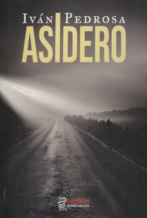 ASIDERO | 9788412585339 | PEDROSA, IVÁN