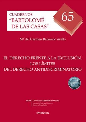 DERECHO FRENTE A LA EXCLUSIÓN, EL. LOS LÍMITES DEL DERECHO ANTIDISCRIMINATORIO | 9788411226776 | BARRANCO AVILÉS, Mª DEL CARMEN
