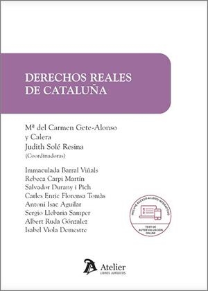 DERECHOS REALES DE CATALUÑA | 9788418780448 | SOLÉ RESINA, JUDITH/GETE-ALONSO Y CALERA, M¦ DEL CARMEN