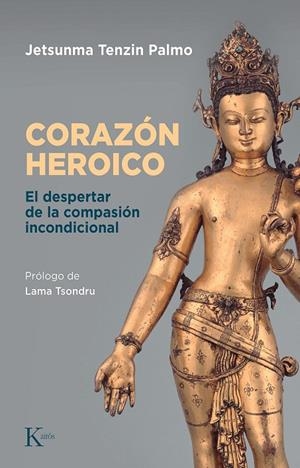 CORAZÓN HEROICO | 9788411210676 | TENZIN PALMO, JETSUNMA