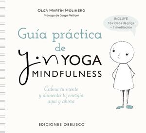 GUÍA PRÁCTICA DEL YIN YOGA MINDFULNESS | 9788491119326 | MARTÍN, OLGA