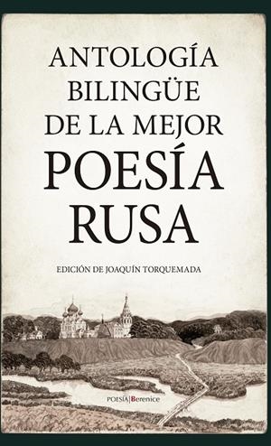 ANTOLOGÍA BILINGÜE DE LA MEJOR POESÍA RUSA | 9788418757372 | TORQUEMADA SÁNCHEZ, JOAQUIN