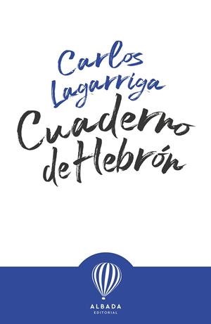 CUADERNO DE HEBRON | 9788487023576 | LAGARRIGA, CARLOS