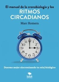 MANUAL DE LA CRONOBIOLOGIA Y LOS RITMOS CARDIACOS, EL | 9788468570006 | ROMERA, MARC