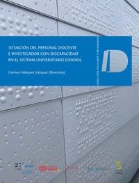 SITUACIÓN DEL PERSONAL DOCENTE E INVESTIGADOR CON DISCAPACIDAD | 9788418433603 | CERMI (COMITÉ ESPAÑOL DE REPRESENTANTES DE PERSONAS CON DISCAPACIDAD)