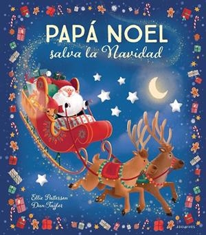 PAPA NOEL SALVA LA NAVIDAD | 9788414041215 | PATTERSON, ELLIE