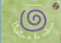 VUELTA A LA CALMA | 9788418942235 | FRANCESCHINIS, SIL