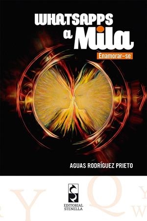 WHATSAPPS A MILA. ENAMORAR-SE | 9788412247435 | RODRÍGUEZ PRIETO, AGUAS