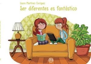 SER DIFERENTES ES FANTÁSTICO | 9788419076595 | MARTÍNEZ ENRÍQUEZ, LAURA