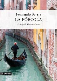 FÓRCOLA, LA | 9788412612424 | SARRÍA, FERNANDO