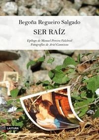 SER RAÍZ | 9788412612400 | REGUEIRO, BEGOÑA