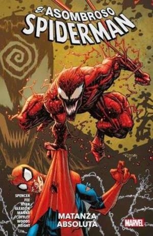 MARVEL PREMIERE. EL ASOMBROSO SPIDERMAN 07 : MATANZA ABSOLUTA | 9788411501224 | OTTLEY, RYAN / SPENCER, NICK