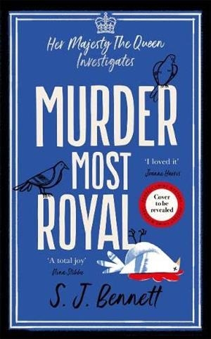 MURDER MOST ROYAL | 9781838776190 | BENNET, S. J.