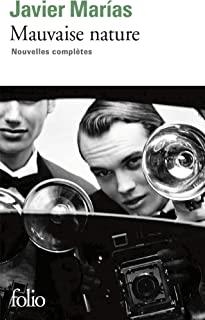 MAUVAISE NATURE | 9782070777099 | MARIAS, JAVIER