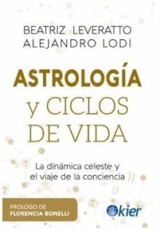 ASTROLOGÍA Y CICLOS DE VIDA | 9788418801174 | LEVERATTO, BEATRIZ / LODI, ALEJANDRO