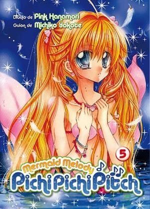 MERMAID MELODY PICHI PICHI PITCH 05 | 9788418776618 | YOKOTE, MICHIKO / HANAMORI, PINK
