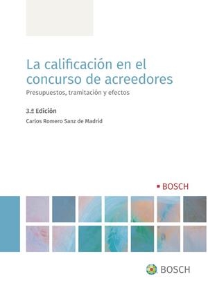 CALIFICACIÓN EN EL CONCURSO DE ACREEDORES, LA | 9788490906712 | ROMERO SANZ DE MADRID, CARLOS