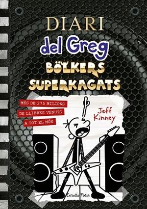 DIARI DEL GREG 17. BOLKERS SUPERKAGATS (ED. ESPECIAL AMB POLSERA) | 8432715146575 | KINNEY, JEFF