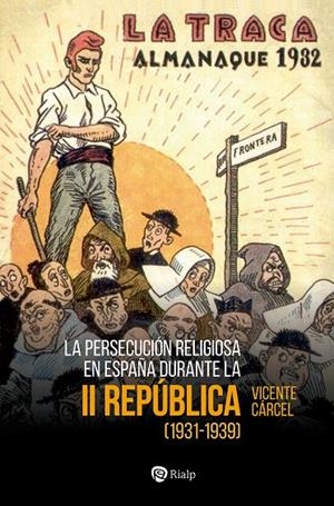 PERSECUCIÓN RELIGIOSA EN ESPAÑA DURANTE LA SEGUNDA REPÚBLICA, LA | 9788432162886 | CÁRCEL ORTI, VICENTE