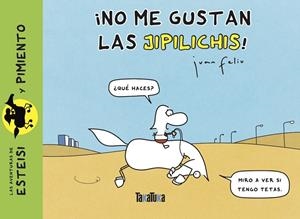 NO ME GUSTAN LAS JIPILICHIS! | 9788418821479 | FELIU SASTRE, JUAN